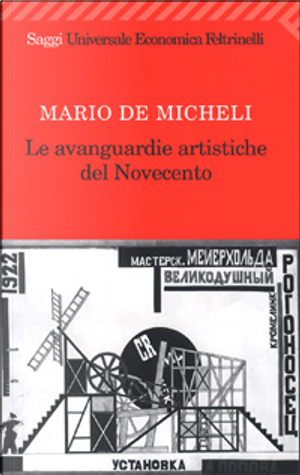 Le avanguardie artistiche del Novecento by Mario De Micheli