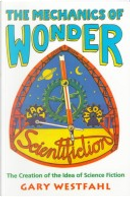 Mechanics of Wonder by Gary Westfahl
