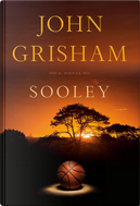 Sooley by John Grisham
