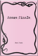 Amore finale by Ana Juan