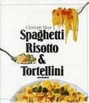 Spaghetti, Risotto and Tortellini by Christoph Mayr