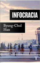 Infocracia by Byung-Chul Han