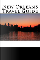 New Orleans Travel Guide by Scott Baker