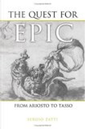 The Quest for Epic by Sergio Zatti