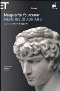 Memorie di Adriano by Marguerite Yourcenar