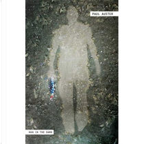 Man in the Dark by Paul Auster