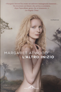 L'altro inizio by Margaret Atwood