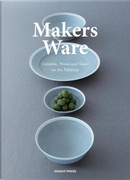 Makers Ware by Shaoqiang Wang