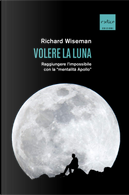 Volere la luna by Richard Wiseman