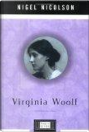 Virginia Woolf by Nigel Nicolson