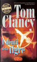 I denti della tigre by Tom Clancy