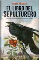 El libro del sepulturero by Oliver Pötzsch