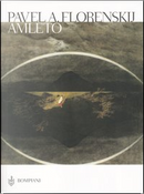 Amleto by Pavel Aleksandrovic Florenskij