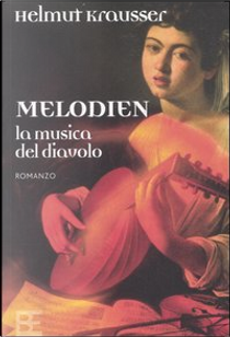 Melodien by Helmut Krausser