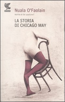 La storia di Chicago May by Nuala O'Faolain