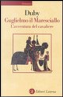 Guglielmo il Maresciallo by Georges Duby
