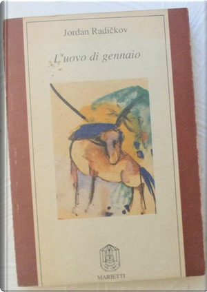 L'uovo di gennaio by Jordan Radickov