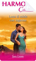 Luna di miele con inganno by Sara Craven
