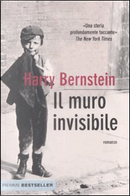 Il muro invisibile by Harry Bernstein