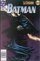 Batman by Barry Kitson, Bob Wiacek, Chuck Dixon, Doug Moench, Frank McLaughlin, Jim Balent, Joe Rubinstein, Mike Manley, Scott Hanna