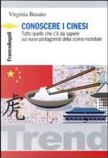 Conoscere i cinesi by Virginia Busato