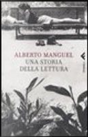 Una storia della lettura by Alberto Manguel