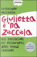 Giulietta è 'na zoccola by Cristiano Militello