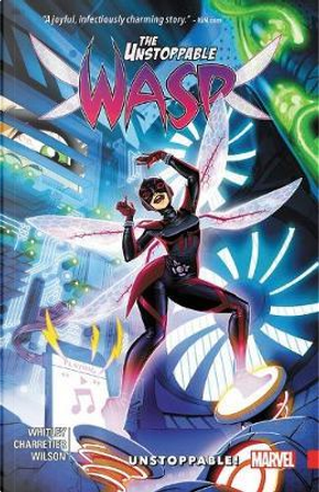 The Unstoppable Wasp 1 by Jeremy Whitley