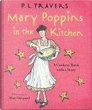 Mary Poppins in the Kitchen by Dr P L Travers