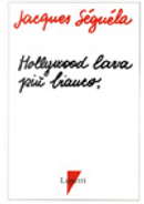Hollywood lava più bianco by Jacques Séguéla