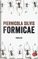 Formicae by Piernicola Silvis