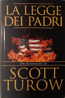 La legge dei padri by Scott Turow