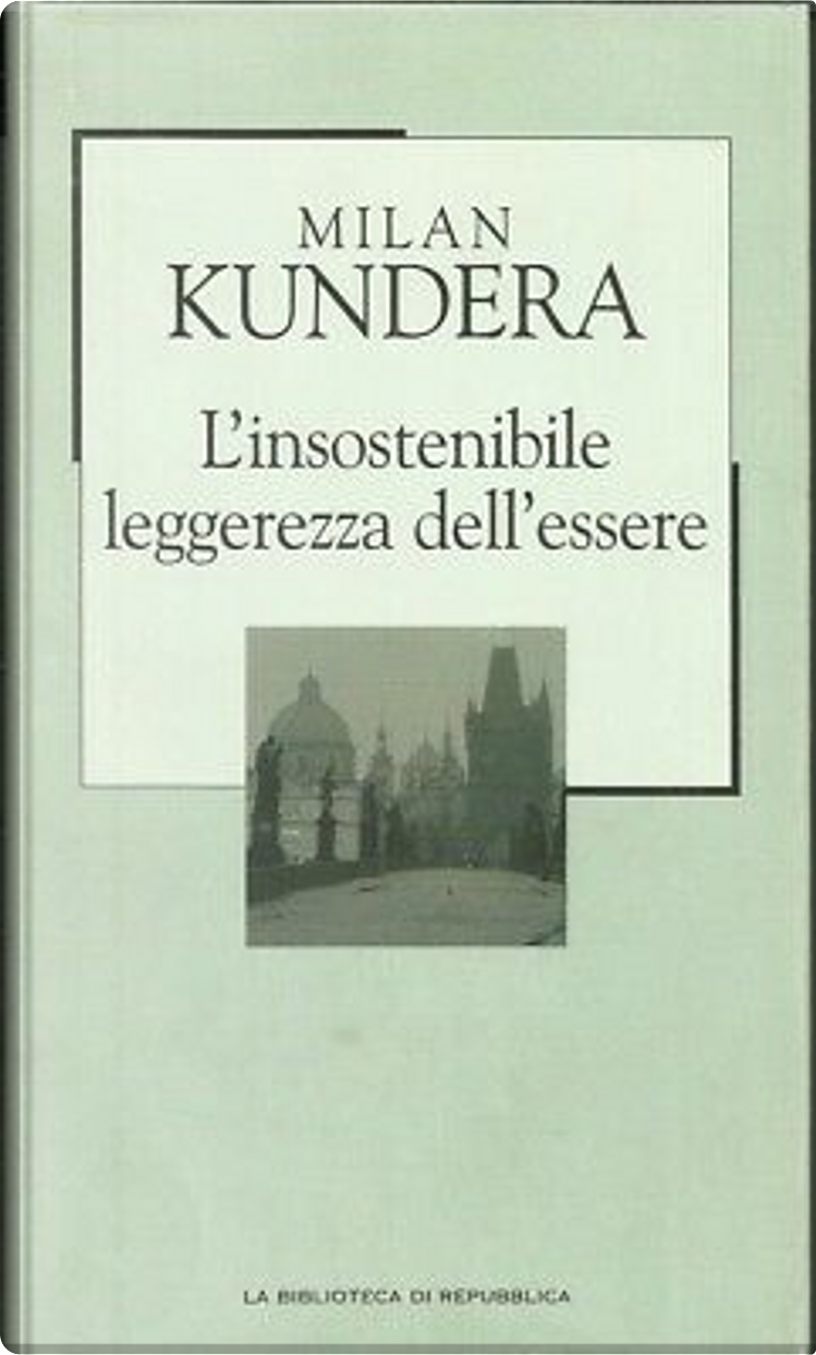 L' insostenibile leggerezza dell'essere di Kundera Milan - Il Libraio