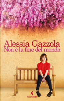 Non è la fine del mondo by Alessia Gazzola