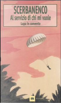 Al servizio di chi mi vuole by Giorgio Scerbanenco