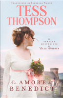 Per amore di Benedict by Tess Thompson