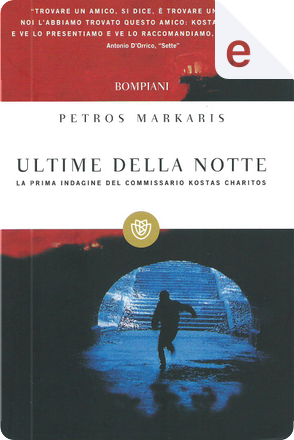 Ultime della notte by Petros Markaris, Bompiani, eBook - Anobii