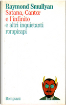 Satana, Cantor e l'infinito by Raymond Smullyan