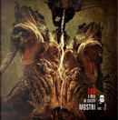 200 e uno di questi mostri - Vol. 1 di 2 by Andrea Berneschi, Federico Mattioni, Francesca Fichera, Francesca R. Cicetti, Ida Dainese, Juri Casati, Leyla Nightray, Luca Serra, Marco Pugacioff, Maria Rosaria Del Ciello, Ottavio Taranto, Paolo Emiliani, Raul Londra, Roberto Masini, Serena Lavezzi, Simone Carletti, Stefano Telera, Umberto Pasqui 200 e uno di questi mostri - Vol. 1 di 2 by Andrea Berneschi, Federico Mattioni, Francesca Fichera, Francesca R. Cicetti, Ida Dainese, Juri Casati, Leyla Nightray, Luca Serra, Marco Pugacioff, Maria Rosaria Del Ciello, Ottavio Taranto, Paolo Emiliani, Raul Londra, Roberto Masini, Serena Lavezzi, Simone Carletti, Stefano Telera, Umberto Pasqui