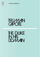 The Duke in His Domain by Truman Capote