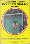 Inverno giallo 85-86 by Christianna Brand, Donald Olson, Edward D. Hoch, Jay Francis, Jean Darling, Joan Aiken, John H. Dirckx, Louis Weinstein, Patricia Moyes, Percy Spurlark Parker, Robert Twohy, Ron Goulart, Seicho Matsumoto, Stephen Wasylyk, Tonita S. Gardner, William Bankier Inverno giallo 85-86 by Christianna Brand, Donald Olson, Edward D. Hoch, Jay Francis, Jean Darling, Joan Aiken, John H. Dirckx, Louis Weinstein, Patricia Moyes, Percy Spurlark Parker, Robert Twohy, Ron Goulart, Seicho Matsumoto, Stephen Wasylyk, Tonita S. Gardner, William Bankier