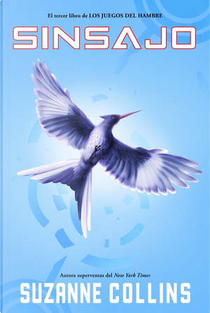 Sinsajo by Suzanne Collins
