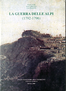 La guerra delle Alpi (1792-1796) by Ciro Paoletti, Piero Crociani, Virgilio Ilari