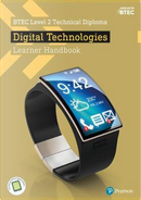 BTEC Level 2 Technical Diploma Digital Technology Learner Handbook with ActiveBook by Ian Gibson