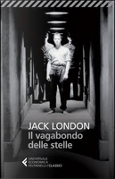 Il vagabondo delle stelle by Jack London