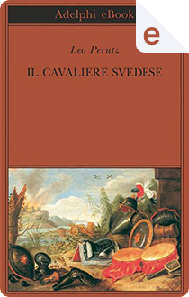 Il cavaliere svedese by Leo Perutz