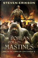 Doblan por los mastines by Steven Erikson