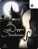 Doppio Stradivari by Antonella Iuliano