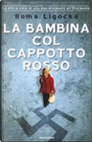 la bambina col cappotto rosso by Roma Ligocka