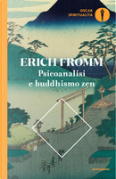 Psicoanalisi e buddhismo zen by Erich Fromm